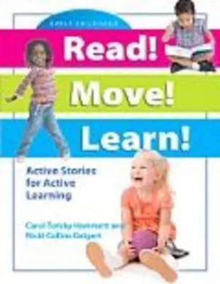 Read! Move! Learn!: Active Stories for Active Learning