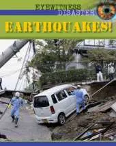 Eyewitness Disaster: Earthquakes!