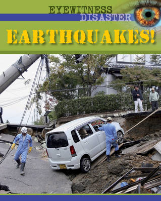 Eyewitness Disaster: Earthquakes!