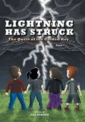 Lightning Has Struck: The Quest of the Golden Key (Volume 1)
