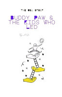 Buddy Paw & the Kids Who Led
