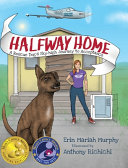 Halfway Home: A Rescue Dog's Sky-high Journey to Acceptance