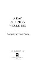 Day No Pigs Would Die