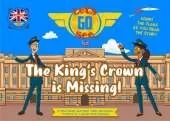 The King's Crown is Missing! Let’s Go See London: A Fun Adventure Picture Book For Children Age 4 - 6 | Count The British Flags As You Read!