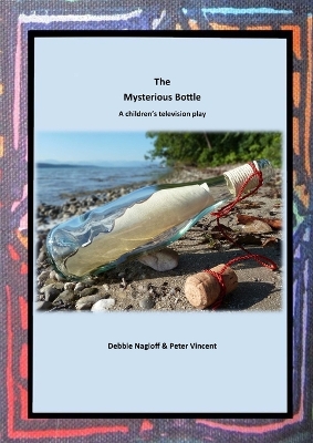 The Mysterious Bottle: A Children's Television Play