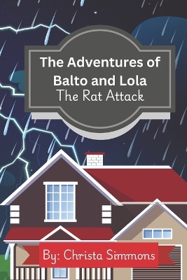 The Adventures of Balto and Lola: The Rat Attack