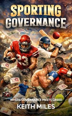 Sporting Governance: where sporting governance meets greed