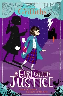 A Girl Called Justice: Book 1