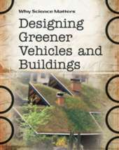 Designing Greener Vehicles and Buildings