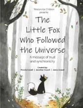 The Little Fox Who Followed the Universe: A message of trust and synchronicity