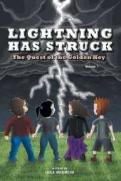 Lightning Has Struck: The Quest of the Golden Key (Volume 1)