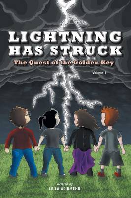 Lightning Has Struck: The Quest of the Golden Key (Volume 1)