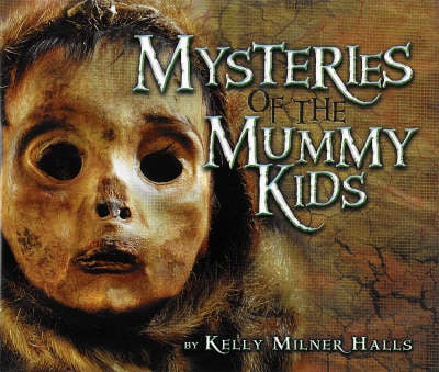 Mysteries Of The Mummy Kids