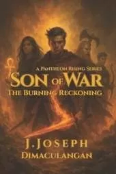 Son of War: The Burning Reckoning