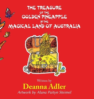 The Treasure of the Golden Pineapple in the Magical Land of Australia