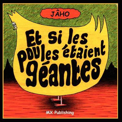 Et Si Les Poules Etaient Geantes?