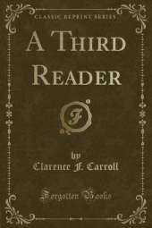 A Third Reader (Classic Reprint)