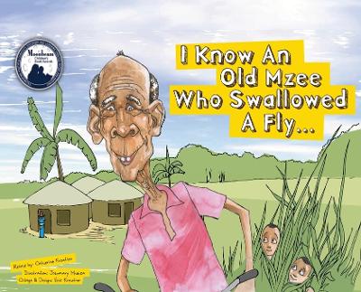 I Know An Old Mzee Who Swallowed A Fly: In Uganda!