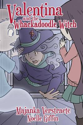 Valentina and the Whackadoodle Witch (Valentina's Spooky Adventures - 2)