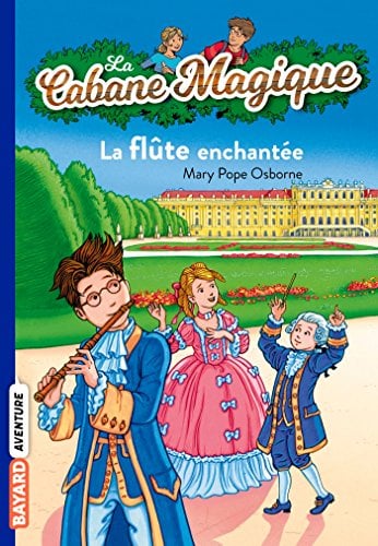 La Cabane Magique: Cabane Magique 36/La flute enchantee