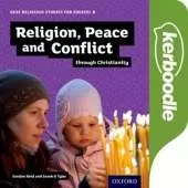 GCSE Religious Studies for Edexcel B: Religion, Peace and Conflict: Through Christianity: Kerboodle Book