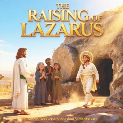 The Raising of Lazarus: A Bible Story for Kids