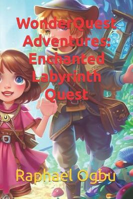 WonderQuest Adventures: Enchanted Labyrinth Quest