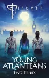 Young Atlanteans: Two Tribes