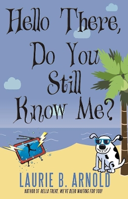 Hello There, Do You Still Know Me?