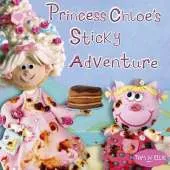 Princess Chloe's Sticky Adventure