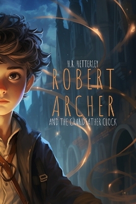 Robert Archer and The Grandfather Clock