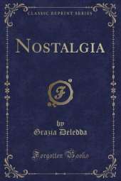 Nostalgia (Classic Reprint)