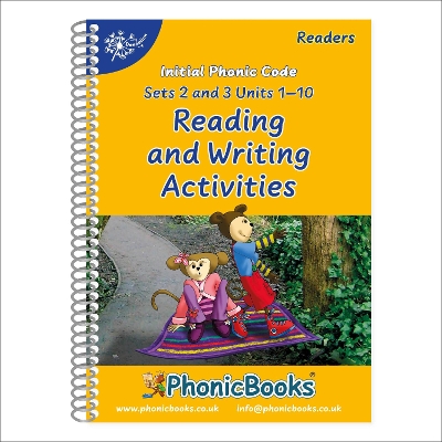 Phonic Books Dandelion Readers Reading and Writing Activities Set 2 Units 1-10 and Set 3 Units 1-10: Sounds of the alphabet and adjacent consonants