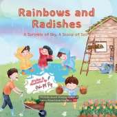 Rainbows And Radishes: STEM nature story for Preschoolers & Montessori Early Readers