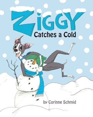 Ziggy the Iggy: Ziggy Catches a Cold