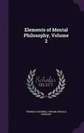 Elements of Mental Philosophy, Volume 2