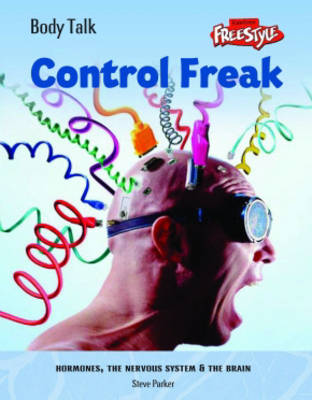 Freestyle Express: Body Talk: Control Freak Hardback