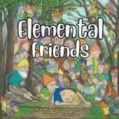 Elemental Friends: A Friendship Book For Kids