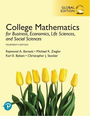 College Mathematics for Business, Economics, Life Sciences, and Social Sciences plus MyLabMathematics with Pearson eText, Global Edition
