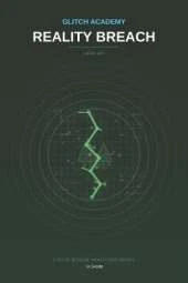 Glitch Academy: Reality Breach: Book 6