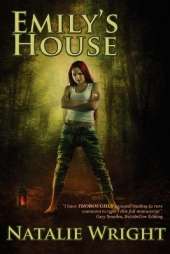 Emily's House: Book 1 of the Akasha Chronicles