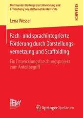 Fach- Und Sprachintegrierte Forderung Durch Darstellungsvernetzung Und Scaffolding: Ein Entwicklungsforschungsprojekt Zum Anteilbegriff