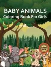 Baby Animals Coloring Book For Girls
