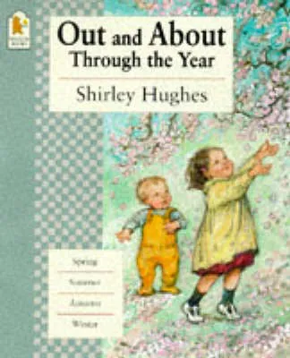 Out And About Through The Year