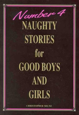 Naughty Stories for Good Boys and Girls