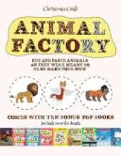 Christmas Craft (Animal Factory - Cut and Paste): This book comes with a collection of downloadable PDF books that will help your child make an excellent start to his/her education. Books are designed to improve hand-eye coordination, develop fine and