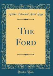The Ford (Classic Reprint)