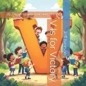 V Is for Victory: 25 Things to See That Start With V