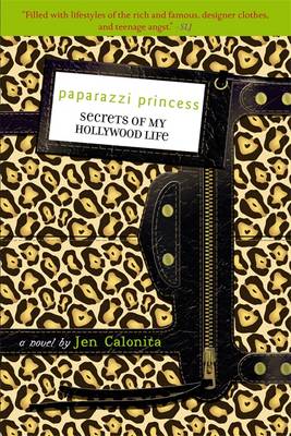 Secrets of My Hollywood Life: Paparazzi Princess