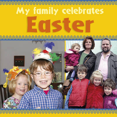 My Family Celebrates: Easter